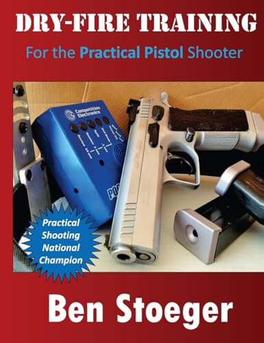 Dry-Fire Training: For the Practical Pistol Shooter - Sports & Fitness Amazon Italie à 16.13€