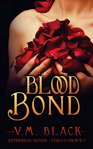 Blood Bond: Volume 5 - Livres & eBooks en promo à 7.10€