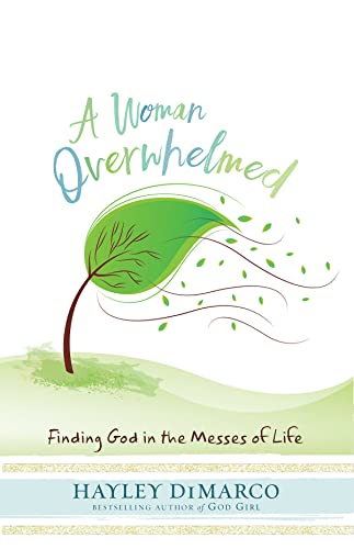 A Woman Overwhelmed: Finding God in the Messes of Life - Amazon Allemagne à 6.24€