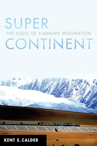 Super Continent: The Logic of Eurasian Integration - Amazon Royaume-Uni à 8.00€