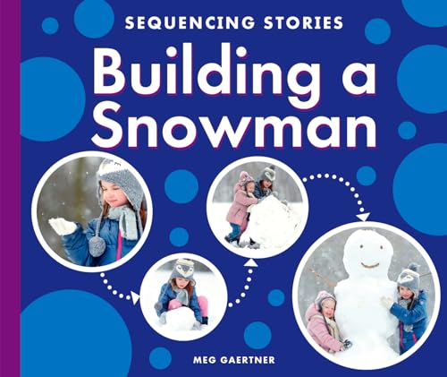 Building a Snowman (Sequencing Stories) - Livres & eBooks Amazon Allemagne à 9.72€