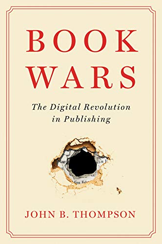 Book Wars: The Digital Revolution in Publishing - Livres & eBooks en promo à 8.55€