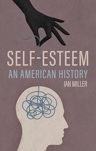 Self-Esteem: An American History - Erreur de prix -77% à 11.97€
