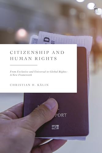 Citizenship and Human Rights: From Exclusive and Universal... - High-Tech & Électronique en promo à 31.20€