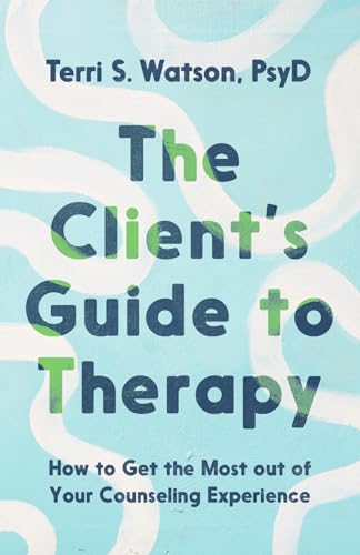 The Client's Guide to Therapy: How to Get the Most out of... - Nouvelle promo Amazon à 2.95€