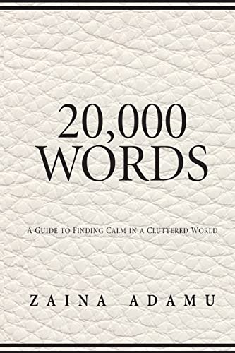 20,000 Words: A Guide to Finding Calm in a Cluttered World - Livres & eBooks Amazon Allemagne à 5.45€