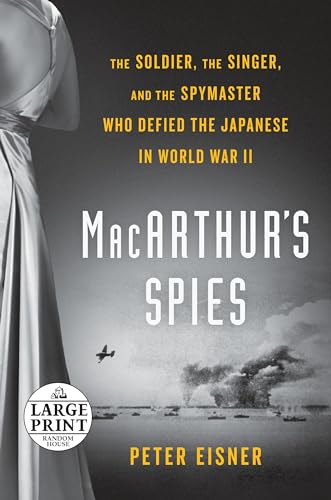 MacArthur's Spies: The Soldier, the Singer, and the... - Amazon Royaume-Uni à 6.20€
