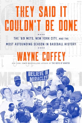 They Said It Couldn't Be Done: The '69 Mets, New York City... - Sports & Fitness Amazon Royaume-Uni à 33.14€