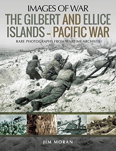 The Gilbert and Ellice Islands: Pacific War: Rare... - Livres & eBooks Amazon Italie à 9.57€