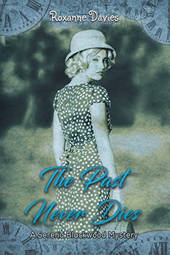 The Past Never Dies: A Serena Blackwood Mystery - Amazon Germany à 3.42€