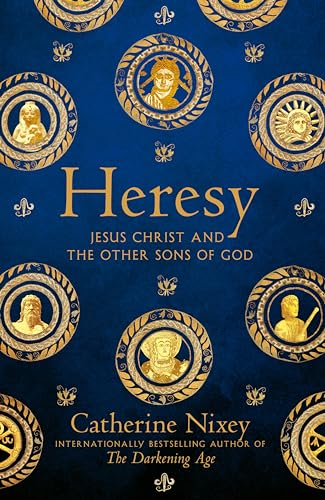 Heresy: Jesus Christ and the Other Sons of God - Amazon Spain à 11.42€