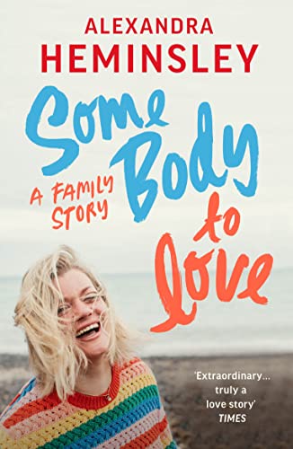 Some Body to Love: A Family Story - Livres & eBooks Amazon Royaume-Uni à 3.00€