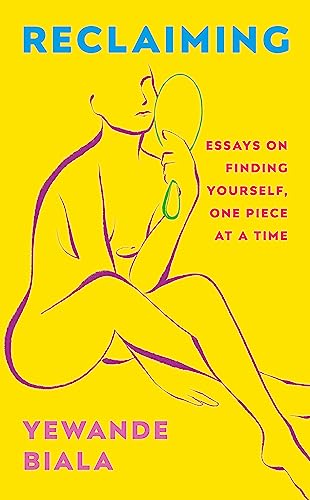 Reclaiming: Essays on finding yourself one piece at a time... - Sports & Fitness Amazon Royaume-Uni à 2.20€