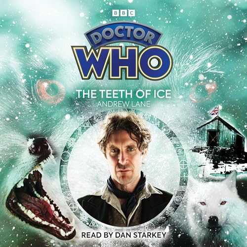 Doctor Who: The Teeth of Ice: 8th Doctor Audio Original - Bon plan à 4.27€