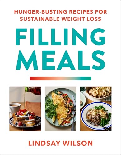 Filling Meals: 100 simple hunger-busting recipes for... - Livres & eBooks Amazon Royaume-Uni à 9.68€