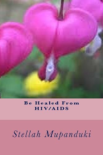 Be Healed From HIV/AIDS en promo sur Amazon