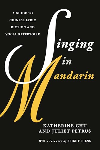 Singing in Mandarin: A Guide to Chinese Lyric Diction and... - Amazon Germany à 12.83€