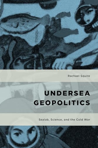 Undersea Geopolitics: Sealab, Science, and the Cold War... - Maison & Cuisine Amazon Allemagne à 39.85€