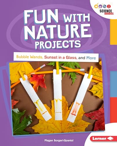 Fun with Nature Projects: Bubble Wands, Sunset in a Glass... - Bricolage & Outils Amazon Espagne à 7.20€