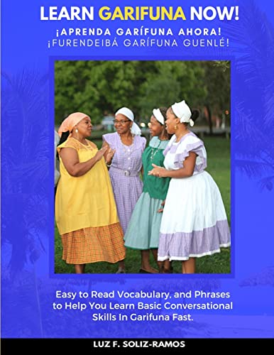 Learn Garifuna Now!: Easy to Read Vocabulary, and Phrases... - Sports & Fitness en promo à 7.55€