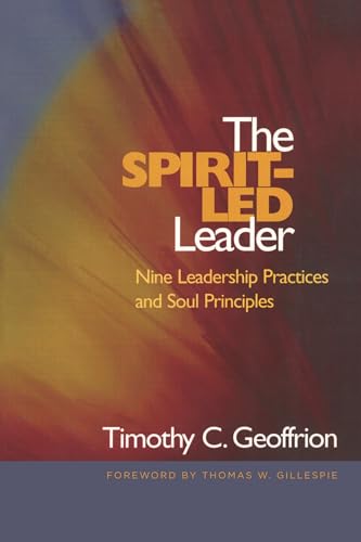 The Spirit-Led Leader: Nine Leadership Practices And Soul... - Bon plan à 43.99€