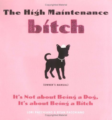 The High Maintenance Bitch: Owner's Manual en promo sur Amazon