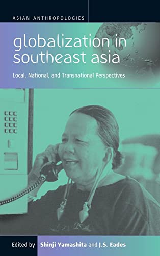 Globalization in Southeast Asia: Local, National, and... - Vente Flash Amazon -61%