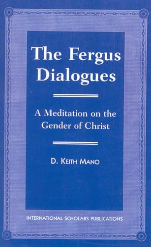 The Fergus Dialogues: A Meditation on the Gender of Christ - Livres & eBooks Amazon Royaume-Uni à 30.00€