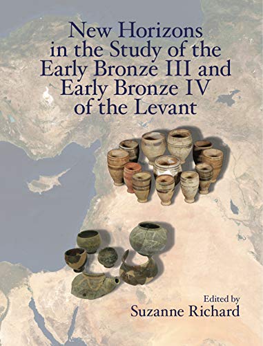 New Horizons in the Study of the Early Bronze III and Early... - Deal du jour à 37.29€