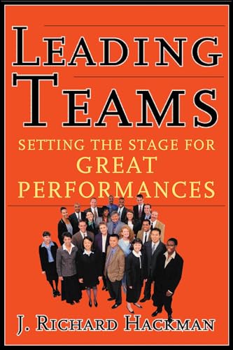 Leading Teams: Setting the Stage for Great Performances - Amazon Royaume-Uni à 9.55€