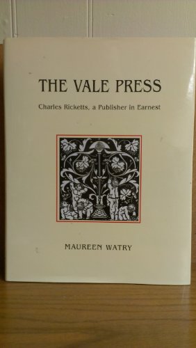 The Vale Press: Charles Ricketts, A Publisher In Earnest - Livres & eBooks Amazon Allemagne à 7.99€
