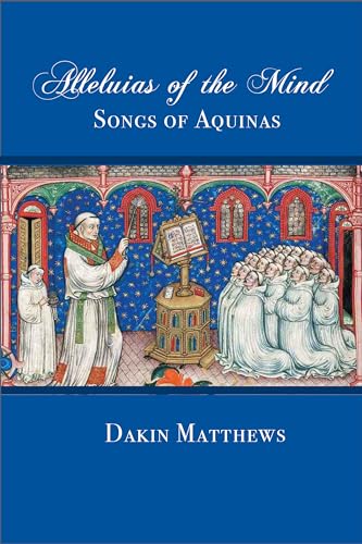 Alleluias of the Mind: The Songs of Aquinas - Amazon Royaume-Uni à 5.18€