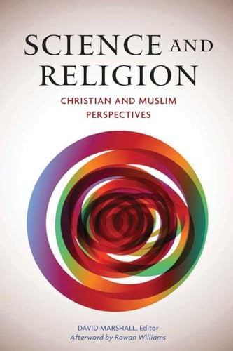 Science and Religion: Christian and Muslim Perspectives - Bon plan à 28.50€