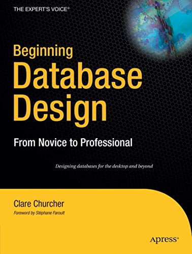 Beginning Database Design: From Novice to Professional - Bon plan à 28.89€