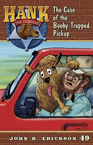 The Case of the Booby-Trapped Pickup (Hank the Cowdog, Band... - Animalerie Amazon Allemagne à 9.60€