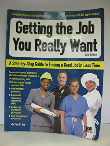 Getting the Job You Really Want: A Step-By-Step Guide to... - Bon plan à 4.24€