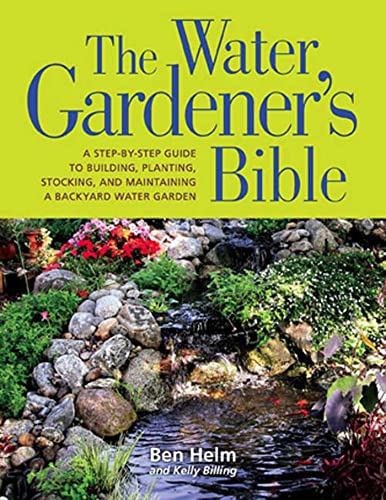 The Water Gardener's Bible: A Step-by-step Guide to... - Jardin & Extérieur en promo à 23.86€