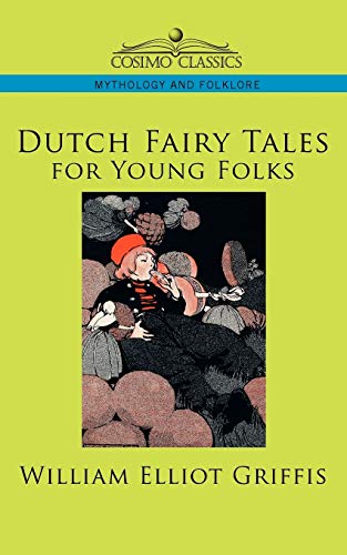 Dutch Fairy Tales for Young Folks - Bon plan à 9.90€