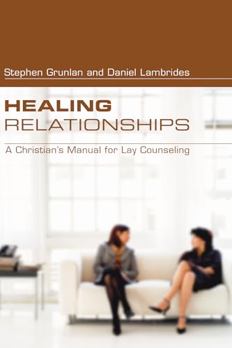 Healing Relationships: A Christian's Manual for Lay... - Amazon Royaume-Uni à 2.91€