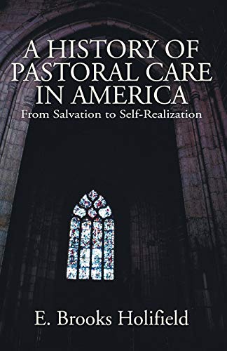 A History of Pastoral Care in America: From Salvation to... - Auto & Motorcycle Amazon Germany à 27.86€