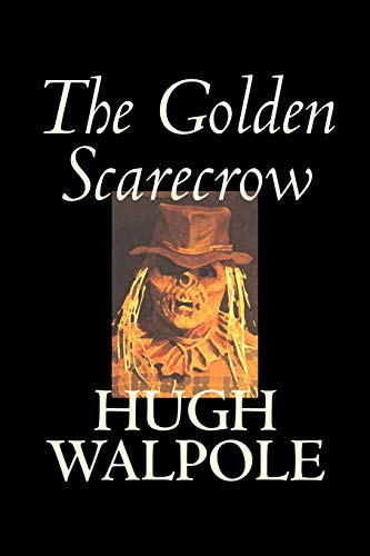 The Golden Scarecrow by Hugh Walpole, Fiction, Classics... - Auto & Moto Amazon Allemagne à 20.50€