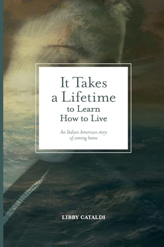 It Takes a Lifetime to Learn How to Live: An Italian... - Bon plan à 8.68€