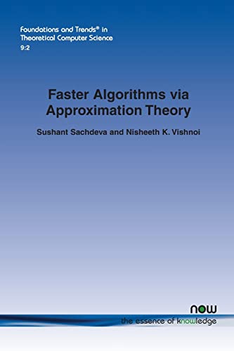 Faster Algorithms via Approximation Theory (Foundations and... - High-Tech & Électronique Amazon Allemagne à 69.00€