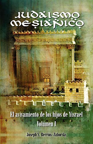 Judaismo Mesianico: El Avivamiento de Los Hijos de Yisrael - Amazon Royaume-Uni à 2.94€