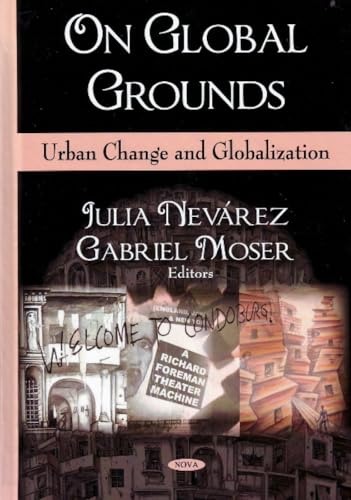 On Global Grounds: Urban Change & Globalization - Livres & eBooks Amazon Espagne à 10.54€