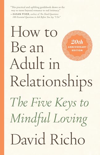 How to be an Adult in Relationships: The Five Keys to... - Livres & eBooks Amazon Royaume-Uni à 7.17€