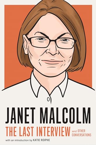 Janet Malcolm: The Last Interview: And Other Conversations... - Sports & Fitness Amazon Royaume-Uni à 3.00€