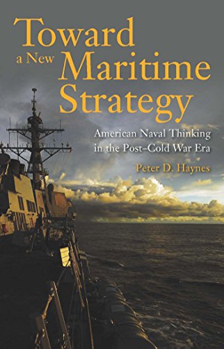 Toward a New Maritime Strategy: American Naval Thinking in... - Livres & eBooks en promo à 4.99€