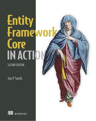 Entity Framework Core in Action, 2E - High-Tech & Électronique Amazon Royaume-Uni à 18.20€