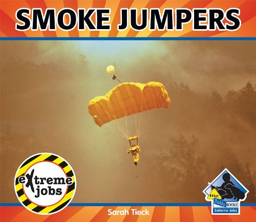 Smoke Jumpers (Extreme Jobs) - Livres & eBooks Amazon Allemagne à 12.84€